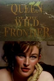 Queen of the Wild Frontier' Poster