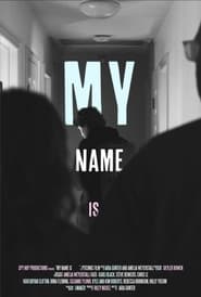 My Name is 