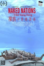 Naked Nations  Tribe Hong Kong' Poster