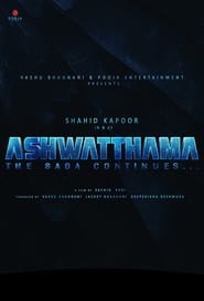 Ashwatthama The Saga Continues' Poster