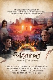 Fantasymphony II  A Concert of Fire and Magic' Poster