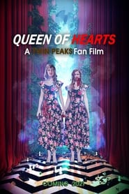 Queen of Hearts A Twin Peaks Fan Film' Poster