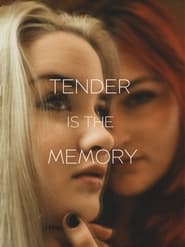 Tender is the Memory' Poster