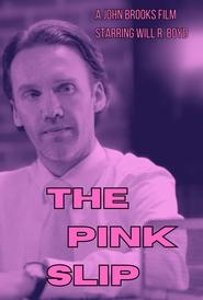 The Pink Slip' Poster