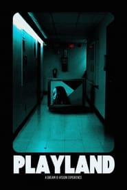 Playland A DreamOVision Experience' Poster