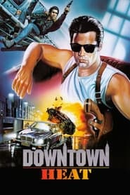 Downtown Heat' Poster