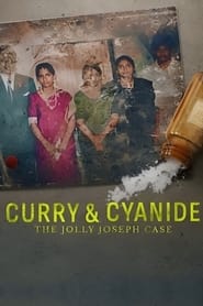 Curry  Cyanide The Jolly Joseph Case' Poster