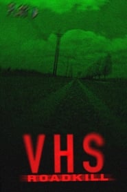 VHS Roadkill' Poster