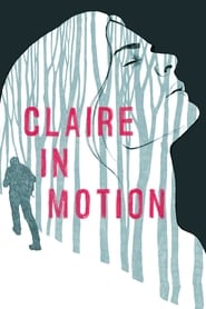 Claire in Motion' Poster
