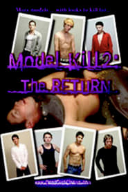 Model Kill 2 The Return