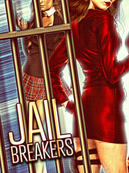 Jail Breakers' Poster