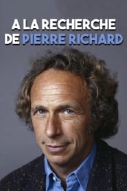  la recherche de Pierre Richard