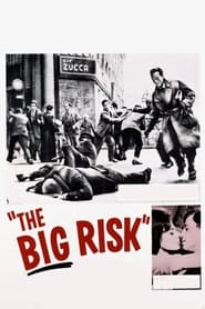 The Big Risk' Poster