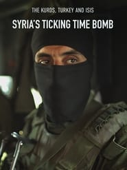 Syrias Ticking Time Bomb' Poster