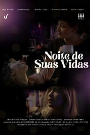 Noite de Suas Vidas' Poster