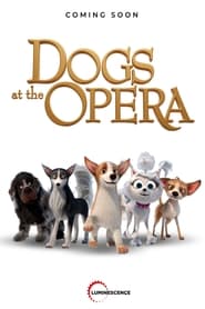 Dogs at the Opera' Poster