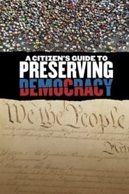 A Citizens Guide to Preserving Democracy' Poster