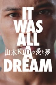 It Was All A Dream' Poster