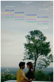 Ben and Suzanne A Reunion in 4 Parts' Poster