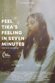 Feel tikas feeling in seven minutes' Poster