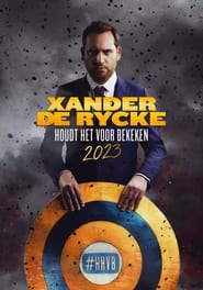 Xander De Rycke Houdt Het Voor Bekeken 2023' Poster