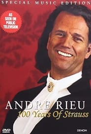 Andre Rieu  100 Years of Strauss' Poster