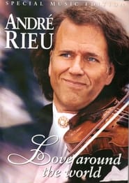 Andr Rieu  Love Around The World' Poster