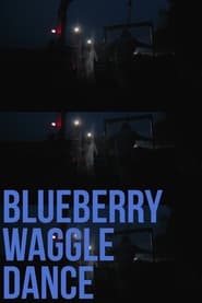 Blueberry Waggle Dance' Poster