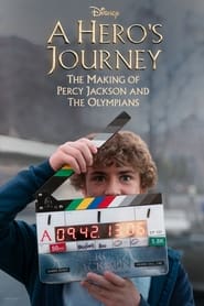 A Heros Journey The Making of Percy Jackson and the Olympians Poster