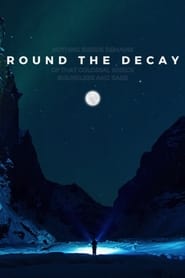 Round the Decay' Poster