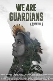 We Are Guardians' Poster