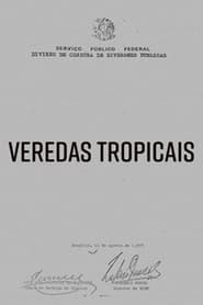 Veredas Tropicais' Poster
