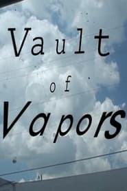 Vault of Vapors' Poster