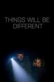 Things Will Be Different' Poster