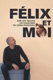 Flix et moi sur les traces du chanteur de Viens Poupoule ' Poster