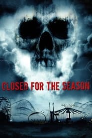 Closed for the Season' Poster