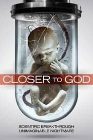 Closer to God' Poster