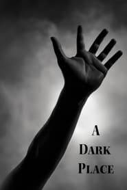 A Dark Place' Poster