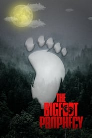 The bigfoot prophecy' Poster
