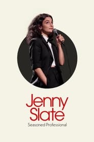 Streaming sources forJenny Slate Seasoned Professional