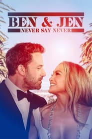 Ben Affleck  Jennifer Lopez Never Say Never' Poster