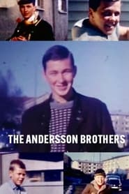 The Andersson Brothers' Poster