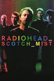 Scotch Mist A Film with Radiohead in It' Poster