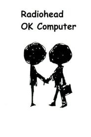 Radiohead  OK Computer A Classic Album Under Review' Poster