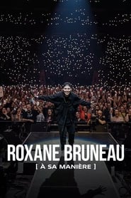 Roxane Bruneau   sa manire' Poster