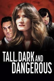 Tall Dark and Dangerous' Poster