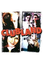 Clubland' Poster