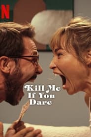 Kill Me If You Dare' Poster