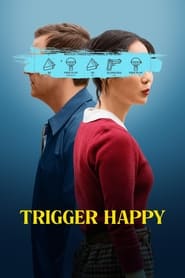 Trigger Happy' Poster