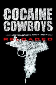Streaming sources forCocaine Cowboys Reloaded